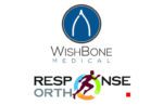 WishBone Medical acquires Response Ortho